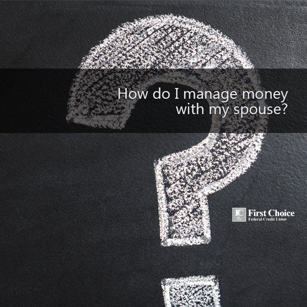 How Do I Manage Money With My Spouse?