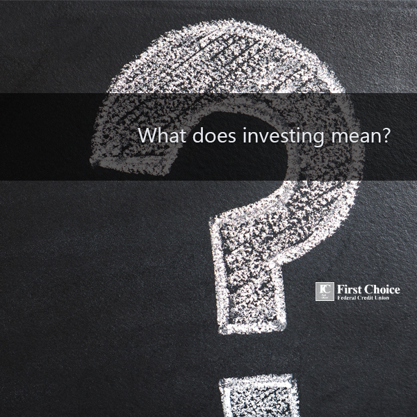 what-does-investing-mean